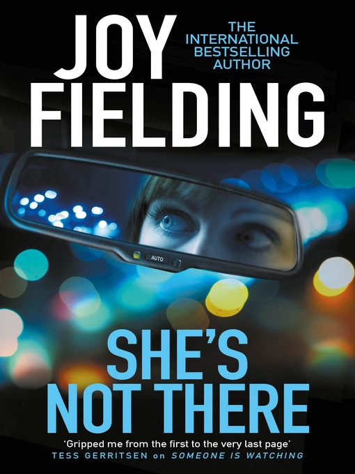 Title details for She's Not There by Joy Fielding - Available